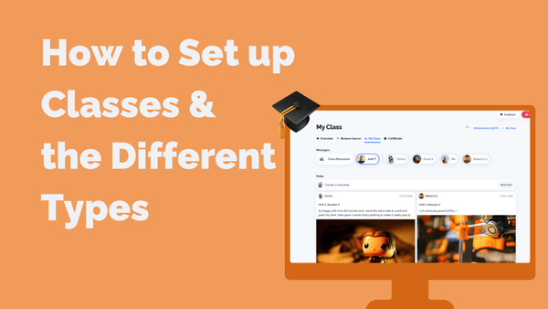 Featured image for post How to Set up Classes and the Different Types